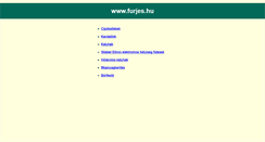 Desktop Screenshot of furjes.hu